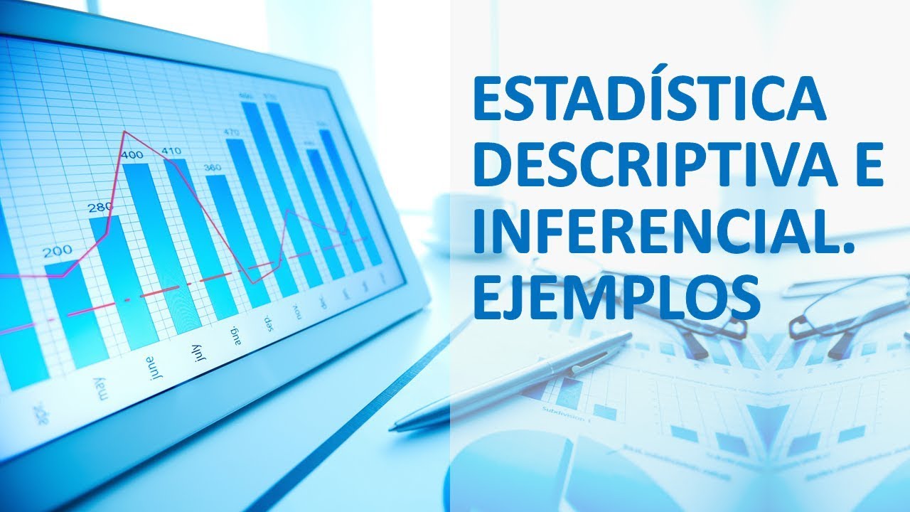 Ejemplos De Estadistica Descriptiva E Inferencial En La Vida Cotidiana 147840 Hot Sex Picture