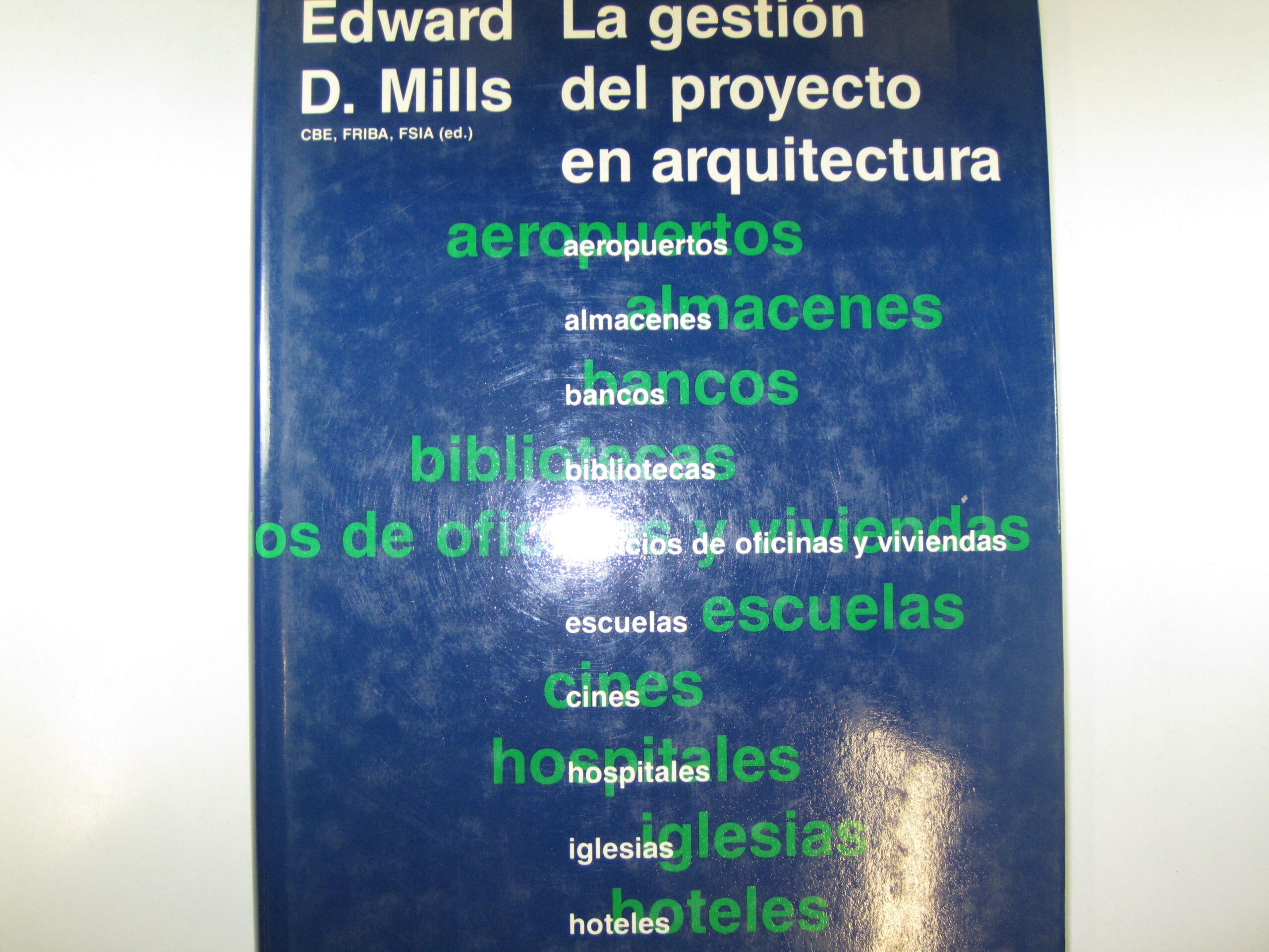 La Gestion Del Proyecto En Arquitectura Edward D Mills Pdf